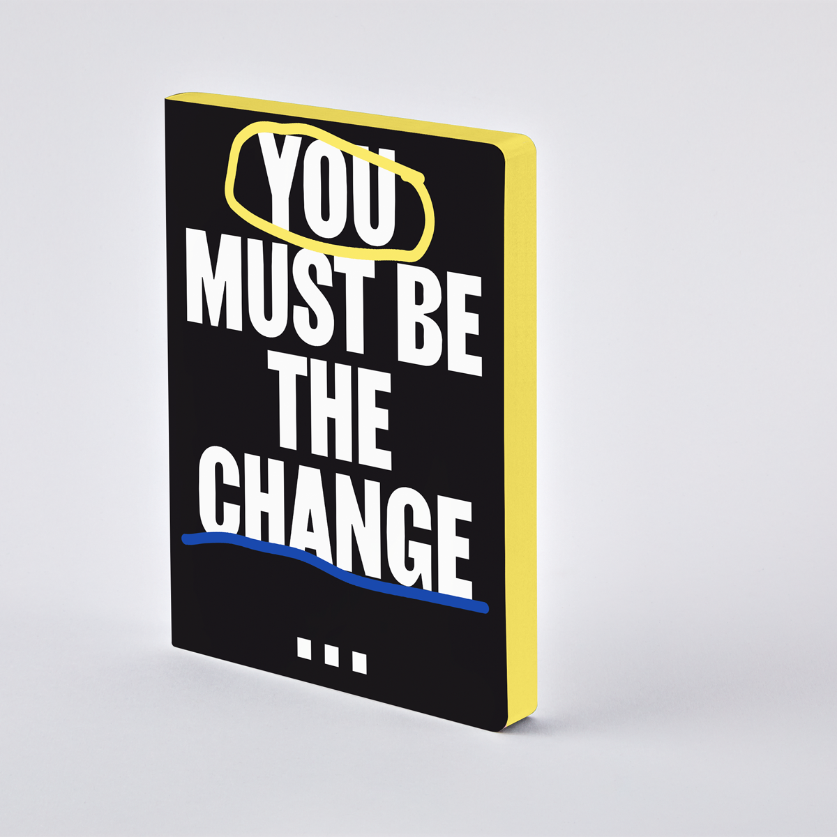 Nuuna Notebook Graphic L - YOU MUST BE THE CHANGE